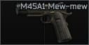 Colt M45A1 .45 ACP pistol Mew-mew