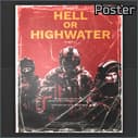 Hell or Highwater poster