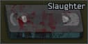 Slaughter videotape